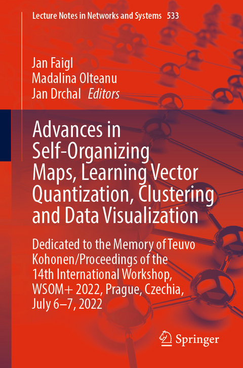Advances in Self-Organizing Maps, Learning Vector Quantization, Clustering and Data Visualization - 