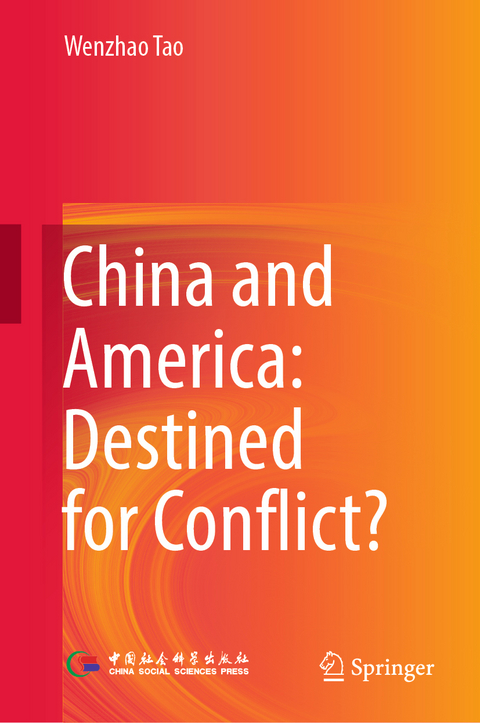 China and America: Destined for Conflict? - Wenzhao Tao