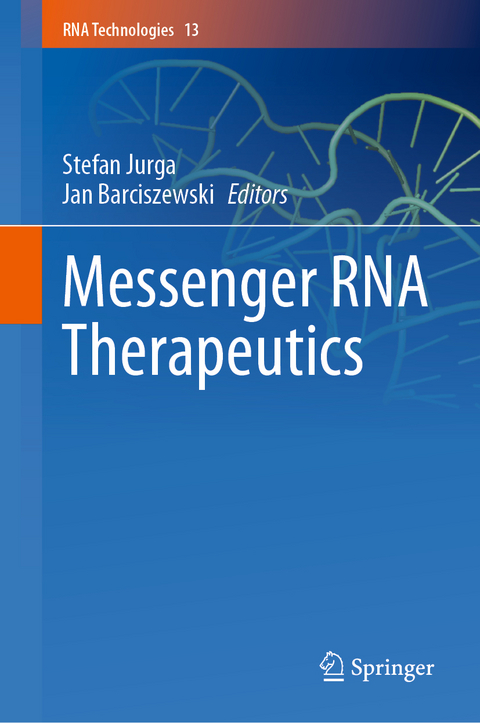 Messenger RNA Therapeutics - 