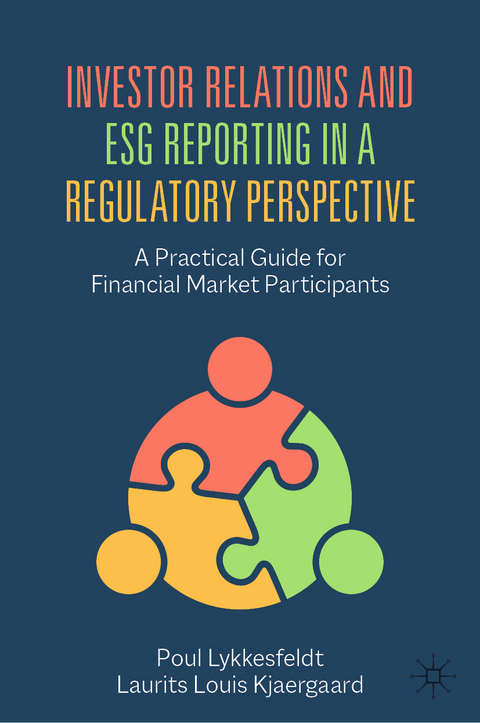 Investor Relations and ESG Reporting in a Regulatory Perspective - Poul Lykkesfeldt, Laurits Louis Kjaergaard