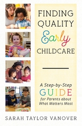 Finding Quality Early Childcare -  Sarah Vanover