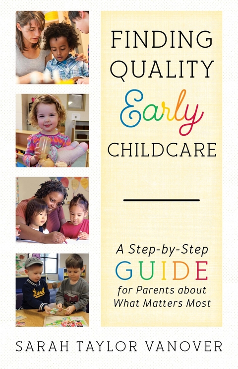 Finding Quality Early Childcare -  Sarah Vanover