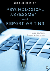 Psychological Assessment and Report Writing - Karen B. (Beth) B. (Beth) Goldfinger, Andrew M. M. Pomerantz