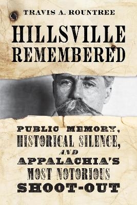 Hillsville Remembered - Travis A. Rountree