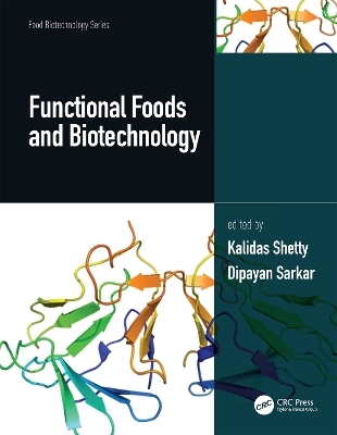 Functional Foods and Biotechnology, Two Volume Set - 