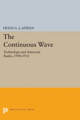 The Continuous Wave - Hugh G.J. Aitken