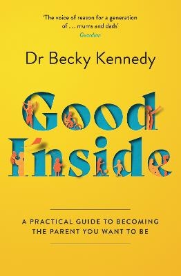 Good Inside - Dr Becky Kennedy