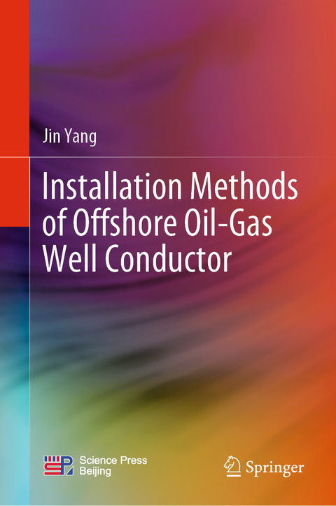 Installation Methods of Offshore Oil-Gas Well Conductor - Jin Yang