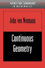 Continuous Geometry -  John von Neumann