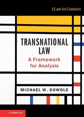 Transnational Law - Michael W. Dowdle