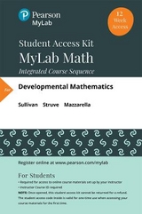 MyLab Math with Pearson eText -- 12-week Access Card -- for Developmental Mathematics - Sullivan, Michael, III; Struve, Katherine; Mazzarella, Janet