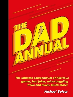 The Dad Annual - Michael Spicer