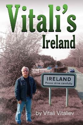 Vitali's Ireland - Vitali Vitaliev