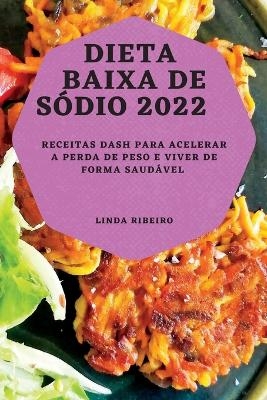 Dieta Baixa de Sódio 2022 - Linda Ribeiro