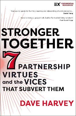 Stronger Together - Dave Harvey