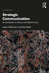 Strategic Communication - Falkheimer, Jesper; Heide, Mats