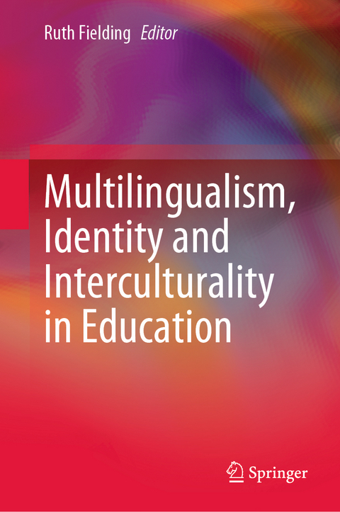 Multilingualism, Identity and Interculturality in Education - 