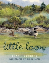 Little Loon -  Fran Hodgkins