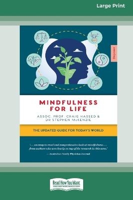 Mindfulness for Life - Craig Hassed and Stephen McKenzie