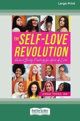 The Self-Love Revolution - Virgie Tovar