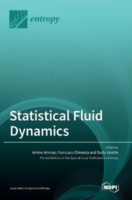 Statistical Fluid Dynamics - 