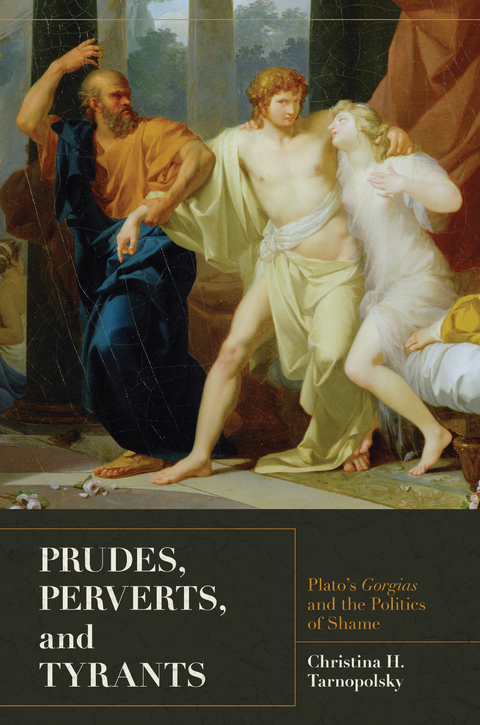 Prudes, Perverts, and Tyrants -  Christina H. Tarnopolsky