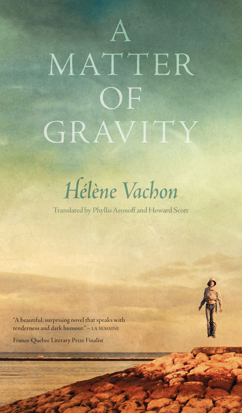 A Matter of Gravity - Hélène Vachon