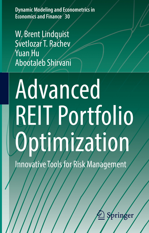 Advanced REIT Portfolio Optimization - W. Brent Lindquist, Svetlozar T. Rachev, Yuan Hu, Abootaleb Shirvani