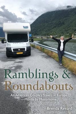 Ramblings and Roundabouts - Brenda Revard