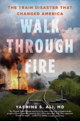 Walk through Fire - Yasmine Ali