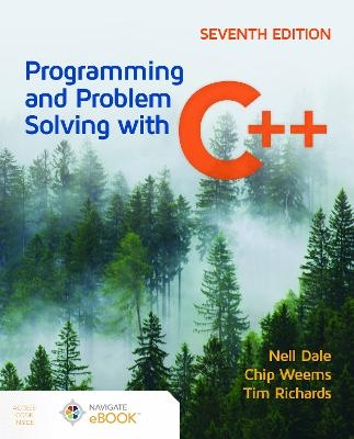 Programming and Problem Solving with C++ - Nell Dale, Chip Weems, Tim Richards