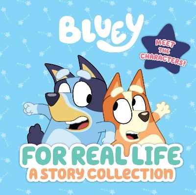 Bluey: For Real Life -  Penguin Young Readers Licenses