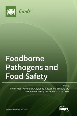 Foodborne Pathogens and Food Safety - 