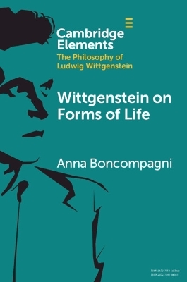 Wittgenstein on Forms of Life - Anna Boncompagni