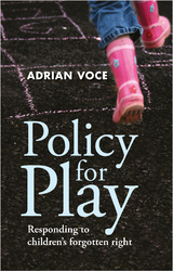 Policy for Play -  Adrian Voce