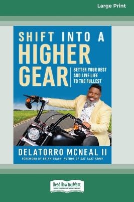 Shift into a Higher Gear - Delatorro McNeal