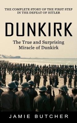 Dunkirk - Jamie Butcher