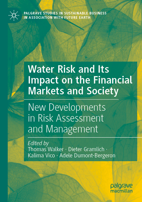 Water Risk and Its Impact on the Financial Markets and Society - 