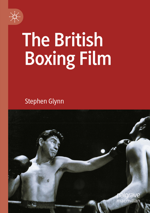 The British Boxing Film - Stephen Glynn