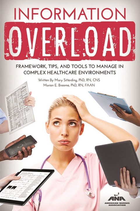 Information Overload -  Marion E. Broome,  Mary Sitterding