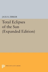 Total Eclipses of the Sun - Jack B. Zirker