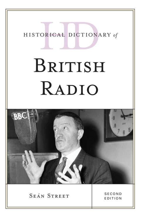 Historical Dictionary of British Radio -  Sean Street