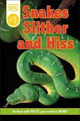 DK Readers L0: Snakes Slither and Hiss - Dk