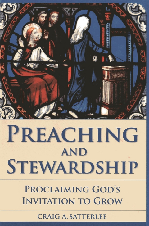 Preaching and Stewardship -  Craig A. Satterlee