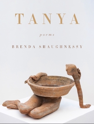 Tanya - Brenda Shaughnessy
