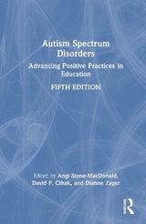 Autism Spectrum Disorders - Stone-MacDonald, Angi; Cihak, David F.; Zager, Dianne