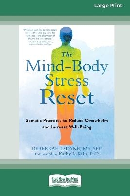 The Mind-Body Stress Reset - Rebekkah Ladyne