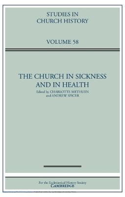 The Church in Sickness and in Health: Volume 58 - 