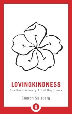 Lovingkindness - Sharon Salzberg