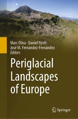 Periglacial Landscapes of Europe - 